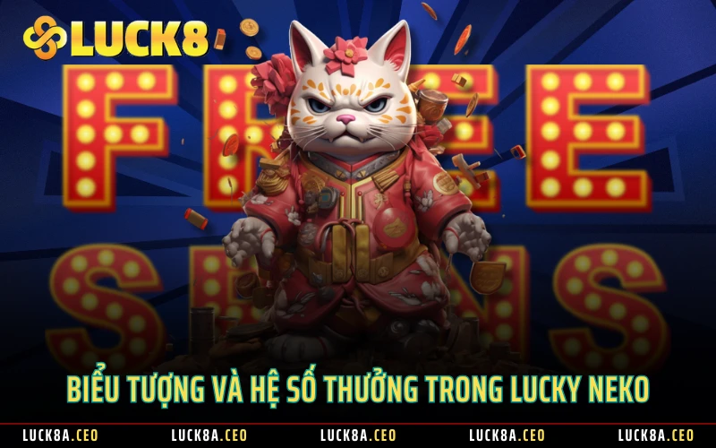 Biểu tượng và hệ số thưởng trong Lucky Neko